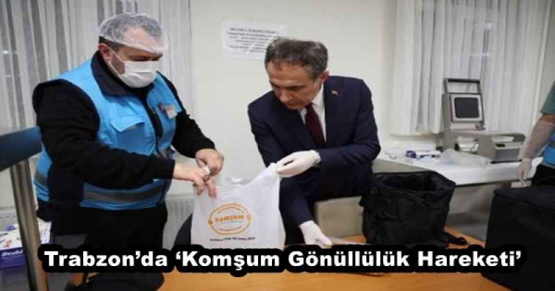 Trabzon’da ‘Komşum Gönüllülük Hareketi’