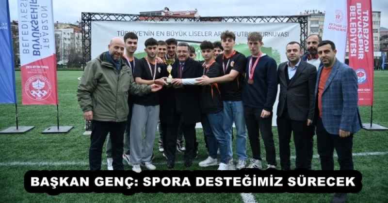 BAŞKAN GENÇ: SPORA DESTEĞİMİZ SÜRECEK