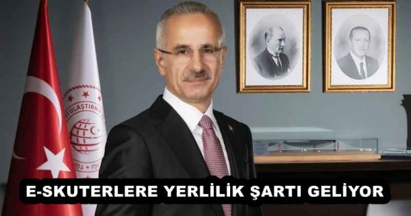 E-SKUTERLERE YERLİLİK ŞARTI GELİYOR